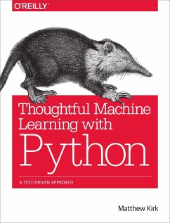 Thoughtful Machine Learning with Python - Kirk, Matthew