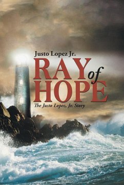 Ray of Hope - Lopez Jr., Justo