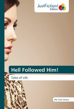 Hell Followed Him! - Haque, Md. Ziaul