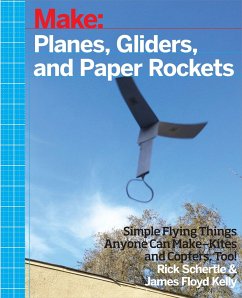 Planes, Gliders and Paper Rockets - Schertle, Rick; Kelly, James