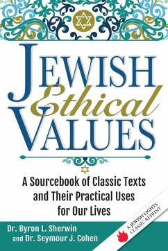Jewish Ethical Values - Cohen, Seymour J.; Sherwin, Byron L