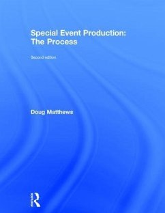 Special Event Production: The Process - Matthews, Doug