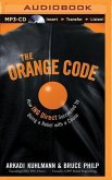 The Orange Code: How Ing Direct Succeeded by Being a Rebel with a Cause