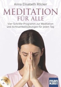 Meditation für alle, m. Audio-CD - Röcker, Anna Elisabeth