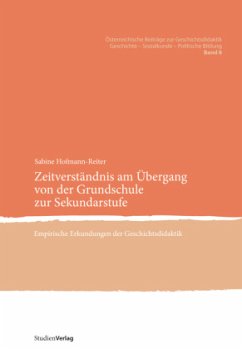 Zeitverständnis am Übergang von der Grundschule zur Sekundarstufe - Hofmann-Reiter, Sabine