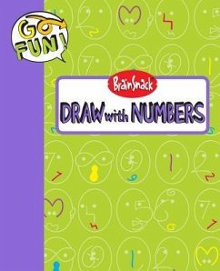 Go Fun! Brainsnack Draw with Numbers, 11 - Andrews Mcmeel Publishing; De Schepper, Peter; Coussement, Frank