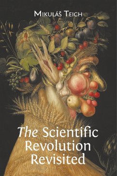 The Scientific Revolution Revisited - Teich, Mikulás