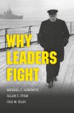 Why Leaders Fight