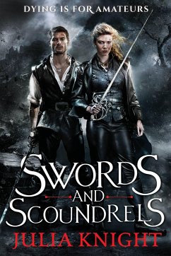 Swords and Scoundrels - Knight, Julia