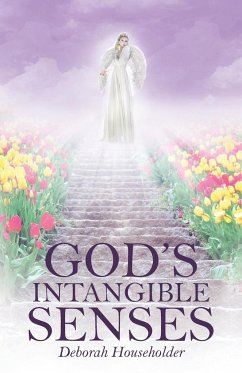 God's Intangible Senses - Householder, Deborah