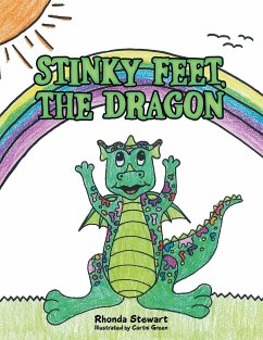 Stinky Feet, the Dragon - Stewart, Rhonda