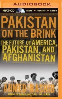 Pakistan on the Brink: The Future of America, Pakistan, and Afghanistan - Rashid, Ahmed