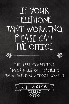 If Your Telephone Isn't Working, Please Call the Office - Victor, Jt