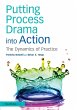 Putting Process Drama into Action - Bild 1