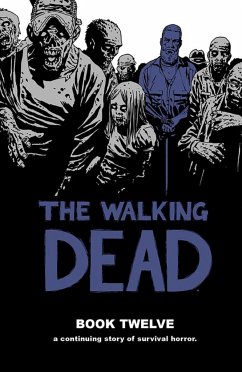 Walking Dead Book 12 - Kirkman, Robert