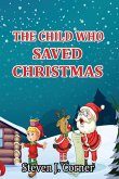 THE CHILD WHO SAVED CHRISTMAS