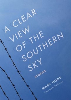 A Clear View of the Southern Sky - Hood, Mary