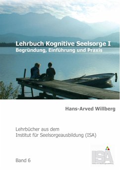 Lehrbuch Kognitive Seelsorge I - Willberg, Hans-Arved