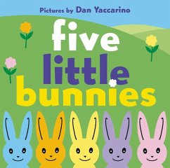 Five Little Bunnies - Yaccarino, Dan