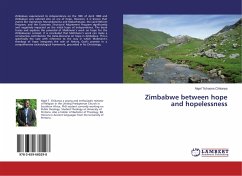 Zimbabwe between hope and hopelessness - Chikanya, Nigel Tichaona