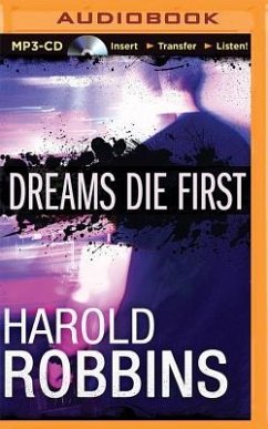 Dreams Die First - Robbins, Harold