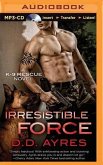 Irresistible Force