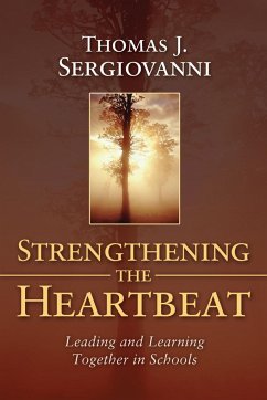 Strengthening the Heartbeat - Sergiovanni, Thomas J
