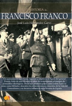 Breve Historia de Francisco Franco - Hernández Garvi, José Luis