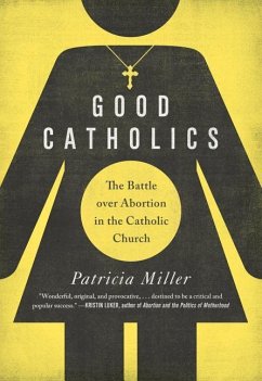 Good Catholics - Miller, Patricia