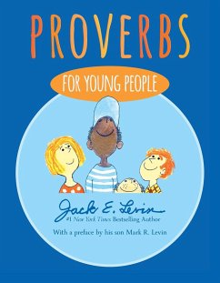 Proverbs for Young People - Levin, Jack E.