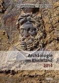 Archäologie im Rheinland 2014 Archäologie im Rheinland 2014