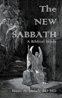 The New Sabbath - Isaiah, Bd Isaac a.