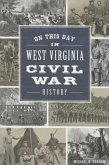 On This Day in West Virginia Civil War History