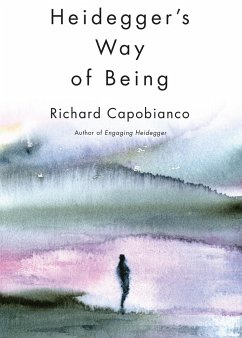 Heidegger's Way of Being - Capobianco, Richard M.