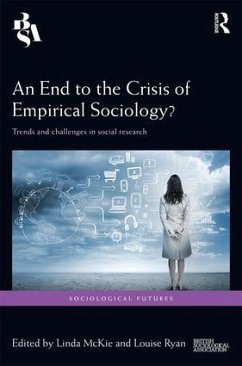 An End to the Crisis of Empirical Sociology?