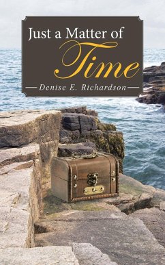 Just a Matter of Time - Richardson, Denise E.