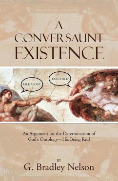 A Conversaunt Existence - Nelson, G. Bradley