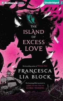 The Island of Excess Love - Block, Francesca Lia