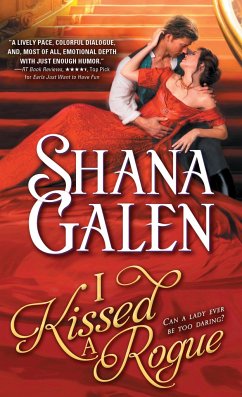 I Kissed a Rogue - Galen, Shana