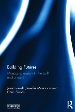 Building Futures - Powell, Jane; Monahan, Jennifer; Foulds, Chris