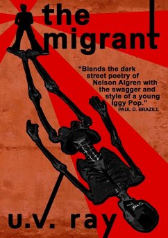 The Migrant - Ray, U. V.