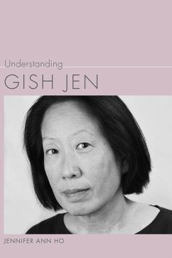 Understanding Gish Jen - Ho, Jennifer Ann