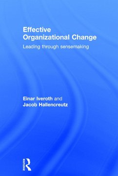 Effective Organizational Change - Iveroth, Einar; Hallencreutz, Jacob