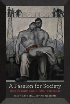 A Passion for Society - Wilkinson, Iain; Kleinman, Arthur