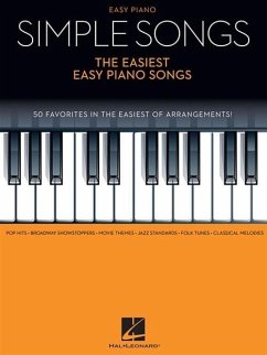 Simple Songs - The Easiest Easy Piano Songs - Hal Leonard Publishing Corporation
