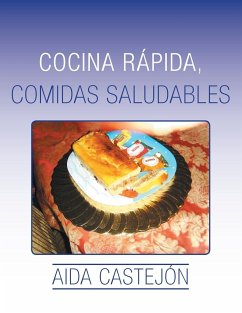 Cocina rápida, comidas saludables - Castejón, Aida