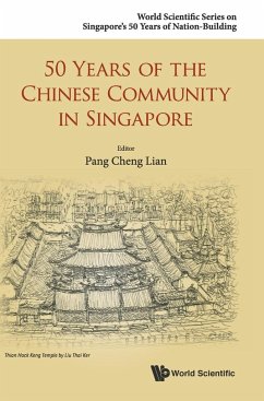 50 YEARS OF THE CHINESE COMMUNITY IN SINGAPORE - Cheng Lian Pang