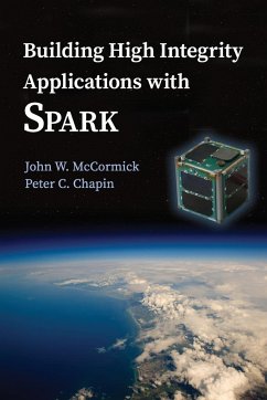 Building High Integrity Applications with SPARK - Chapin, Peter C.; Mccormick, John W.