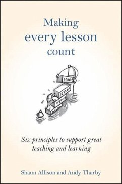 Making Every Lesson Count - Allison, Shaun; Tharby, Andy