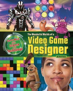 The Wonderful Worlds of a Video Game Designer - Owen, Ruth